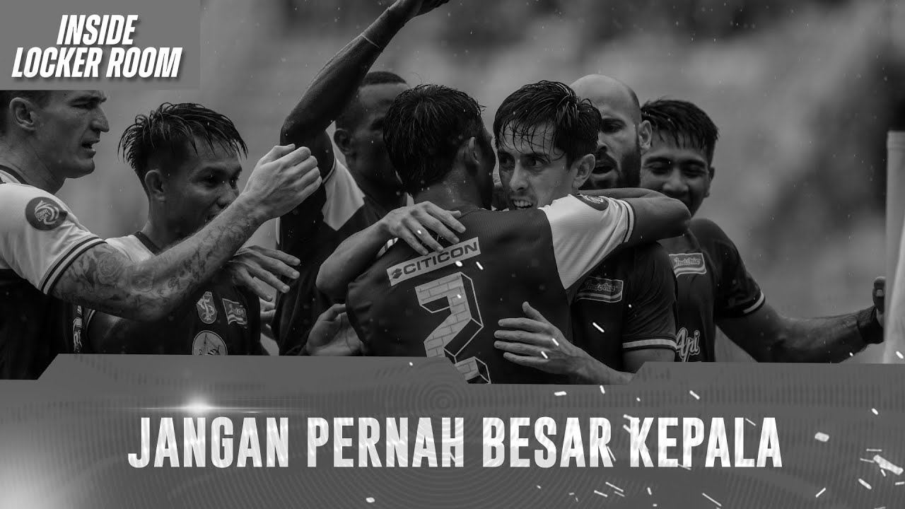 JANGAN PERNAH BESAR KEPALA | INSIDE LOCKER ROOM | PERSEBAYA VS PERSIK KEDIRI
