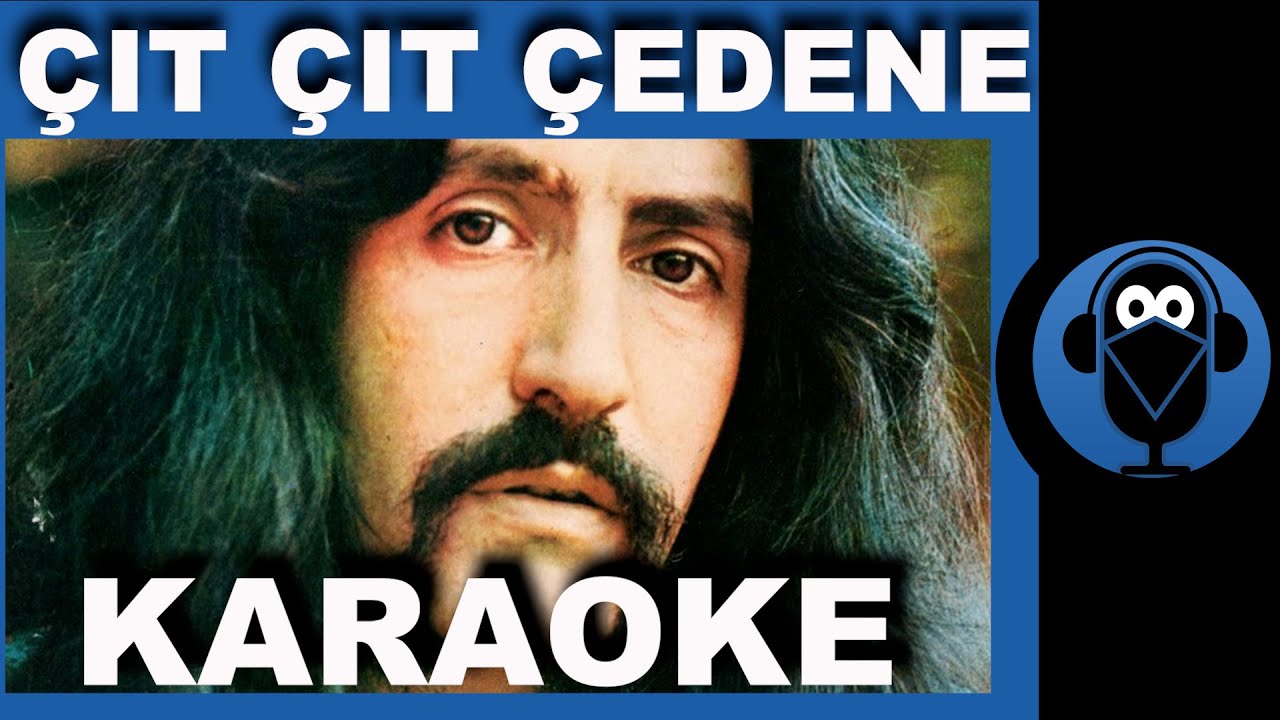 Barış Manço /  Çıt Çıt Çedene (Karaoke)  / COVER