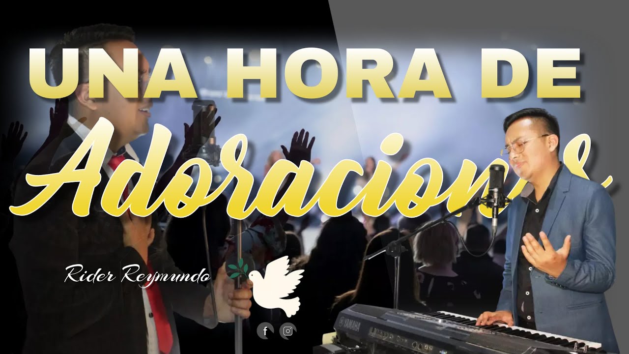 ADORACIONES que te Quebrantarán Ante DIOS I Rider Reymundo