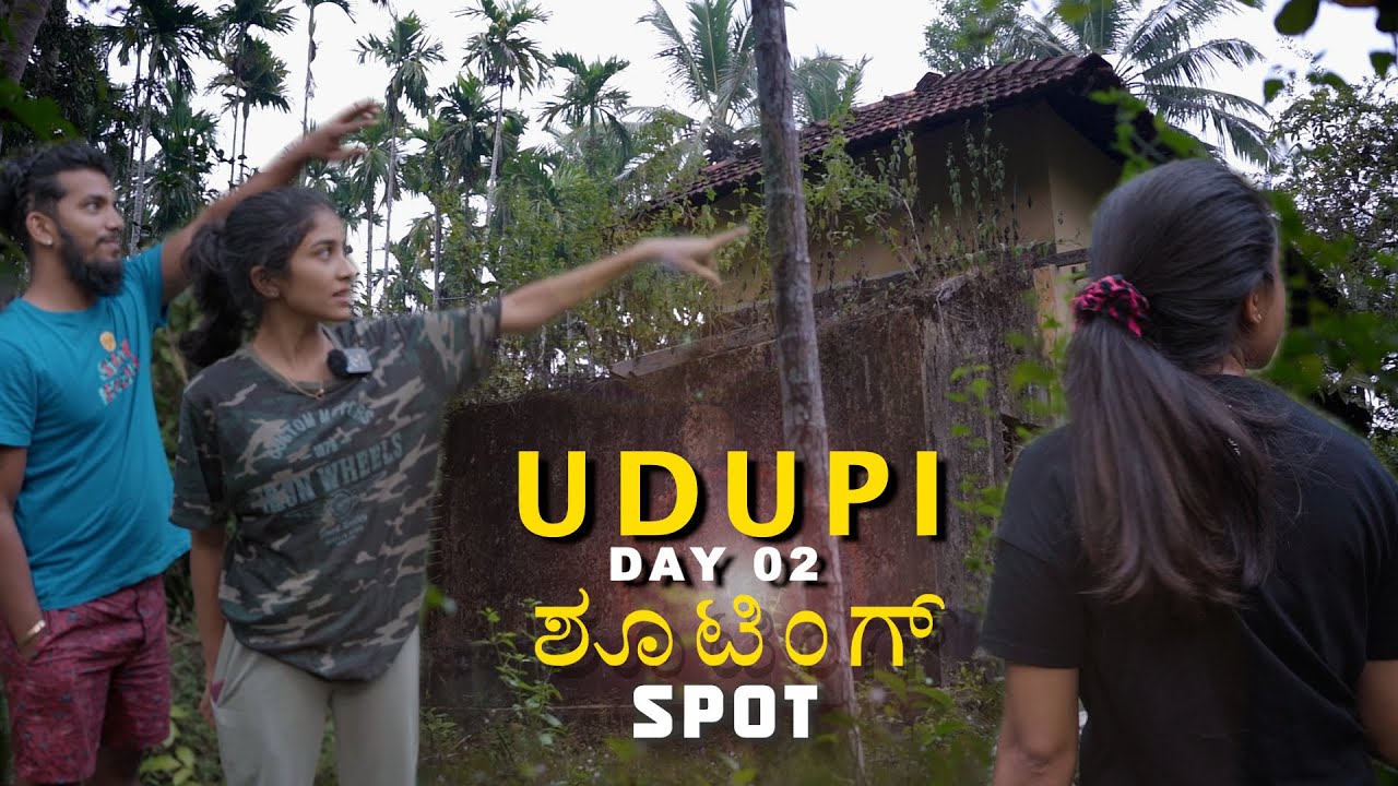 Day-2 Udupi❤️ (ಶೂಟಿಂಗ್ Spot)