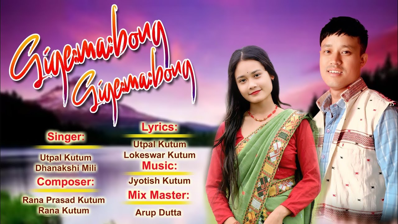 Gígémabong gígémabong l Utpal__ kutum & Dhanakshi__Mili __ New mising song