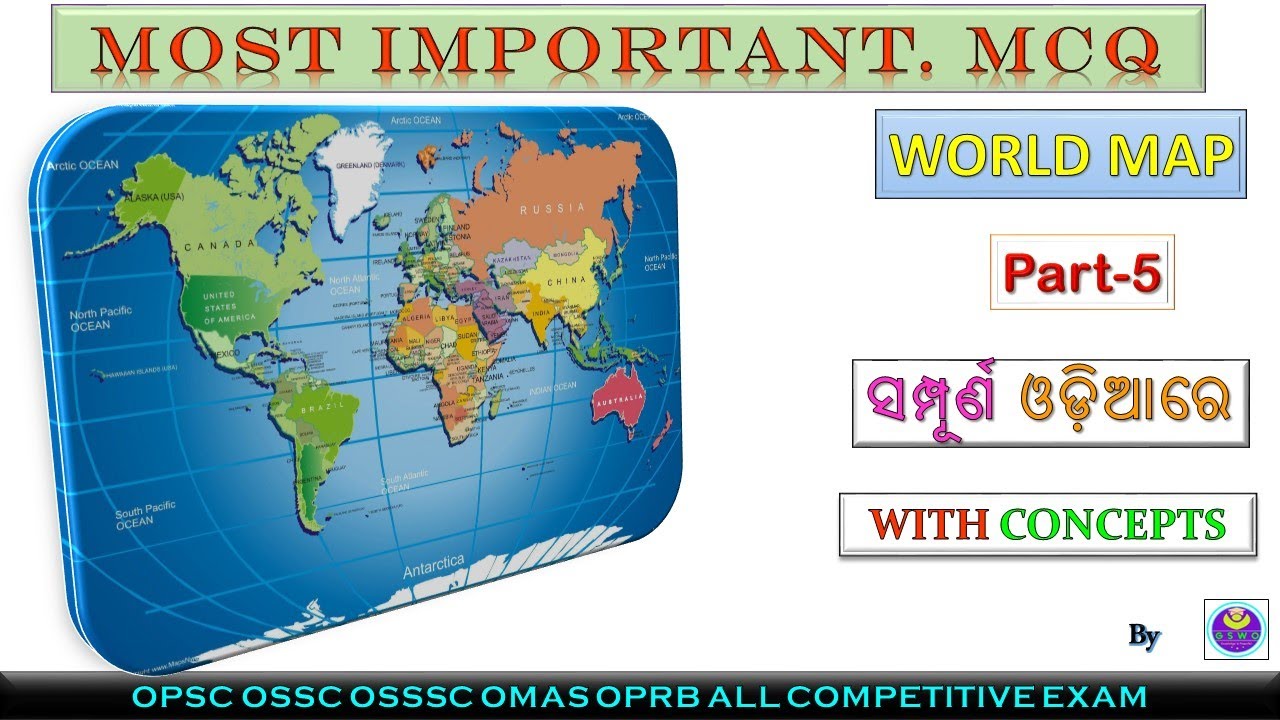 World Maps MCQs | World Geography | MCQs Part -5 | GK In Odia | 