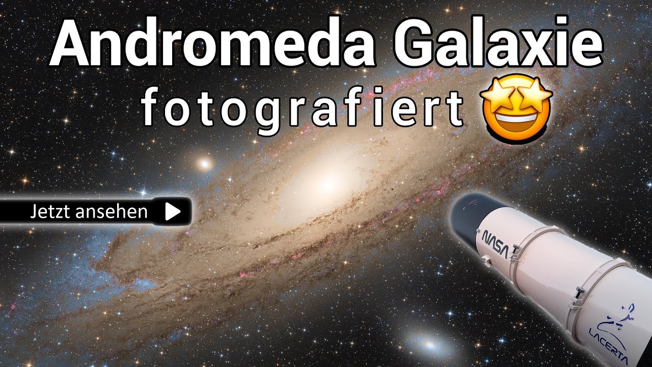 Messier 31 - Andromeda Galaxie über 20 Stunden belichtet 🤩 - Blick durch mein Teleskop