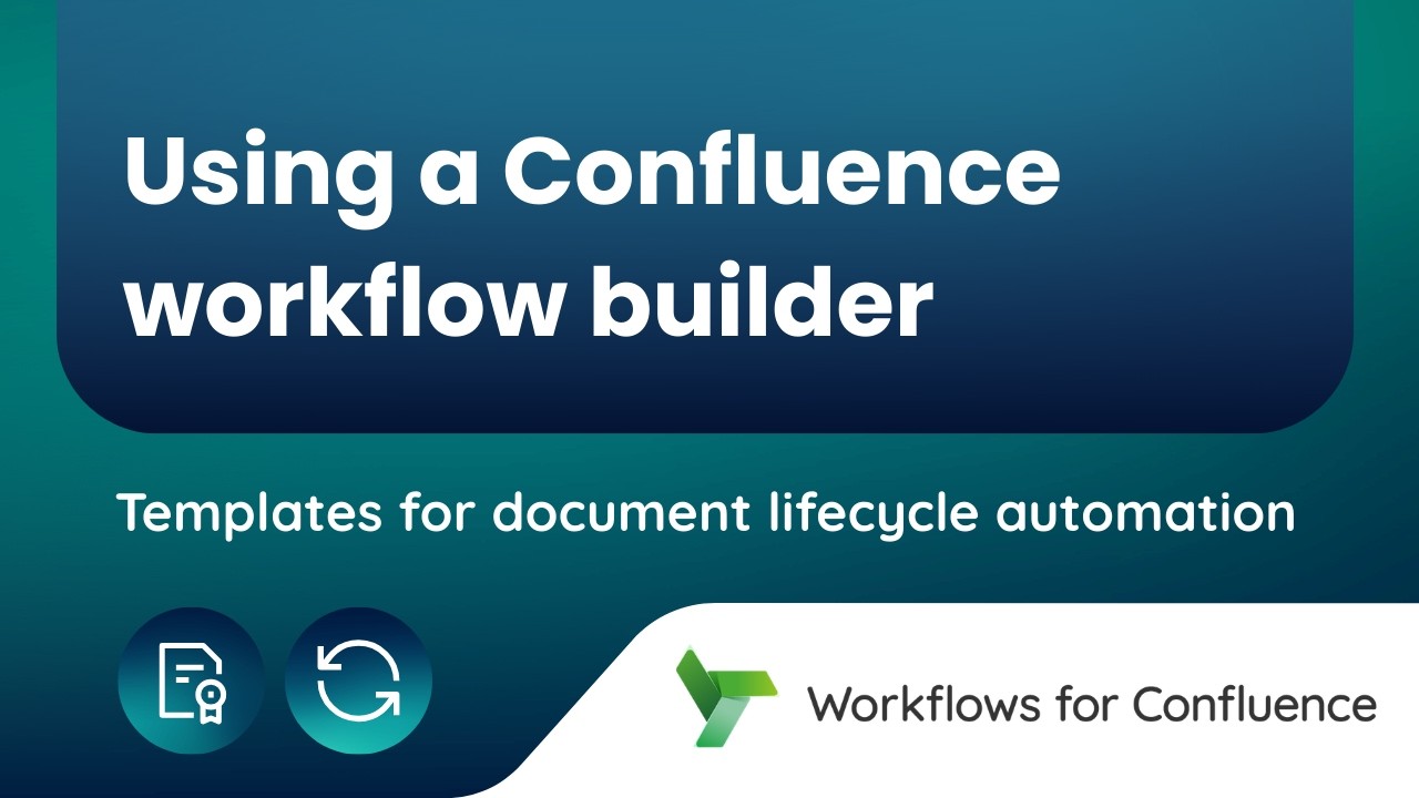 Workflows for Confluence: New Workflow Builder