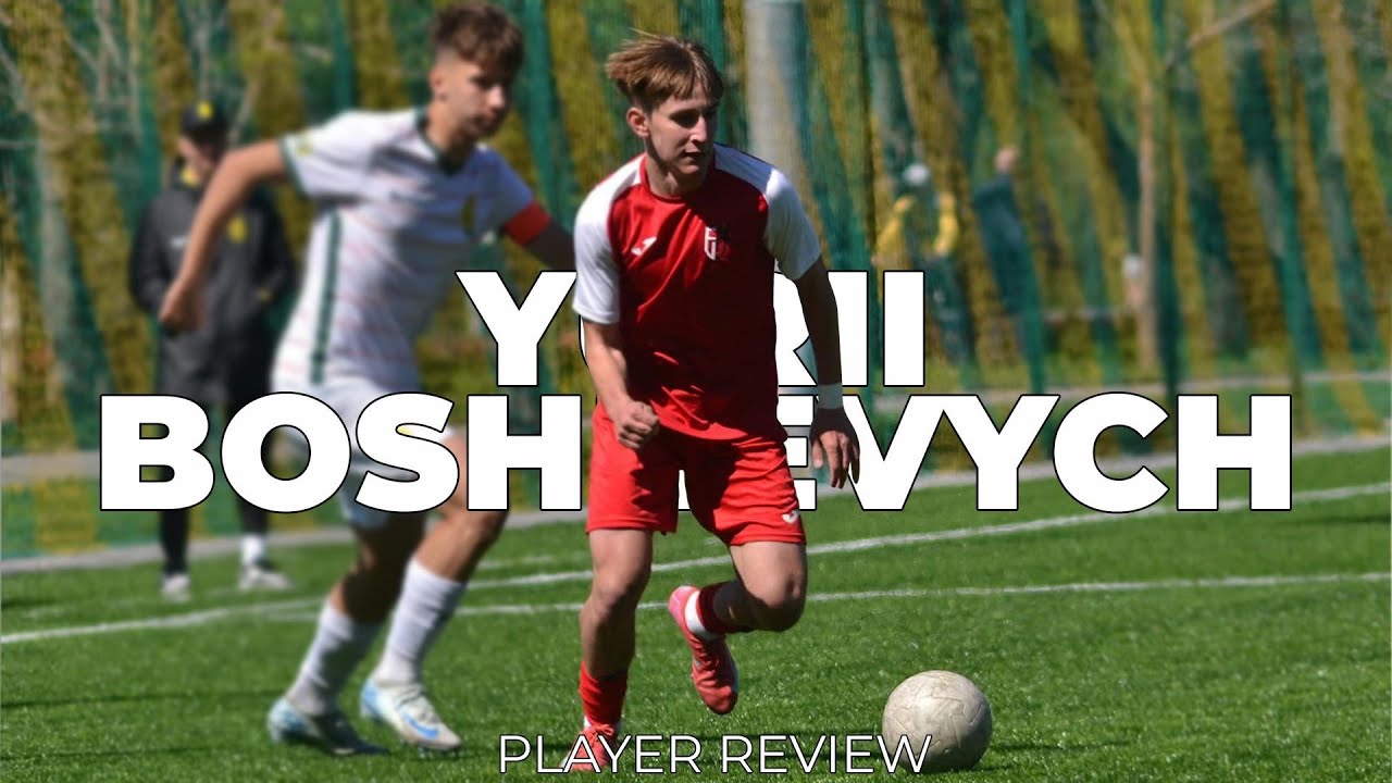 Yurii Boshkevych / Player review