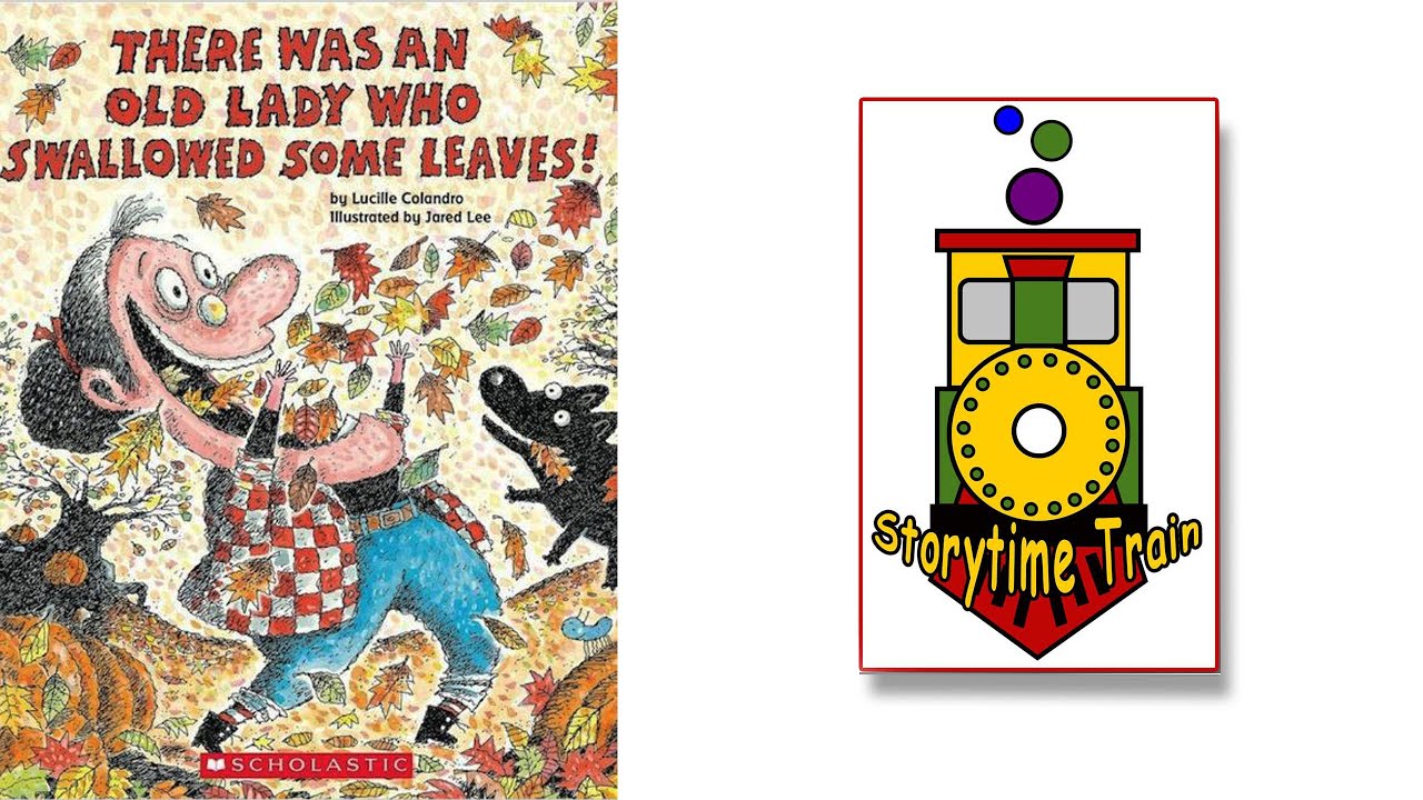 There Was an Old Lady Who Swallowed Some Leaves | Kids Books