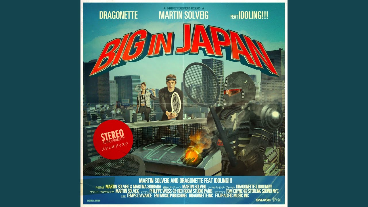 Big In Japan (feat. Dragonette & アイドリング!!!)