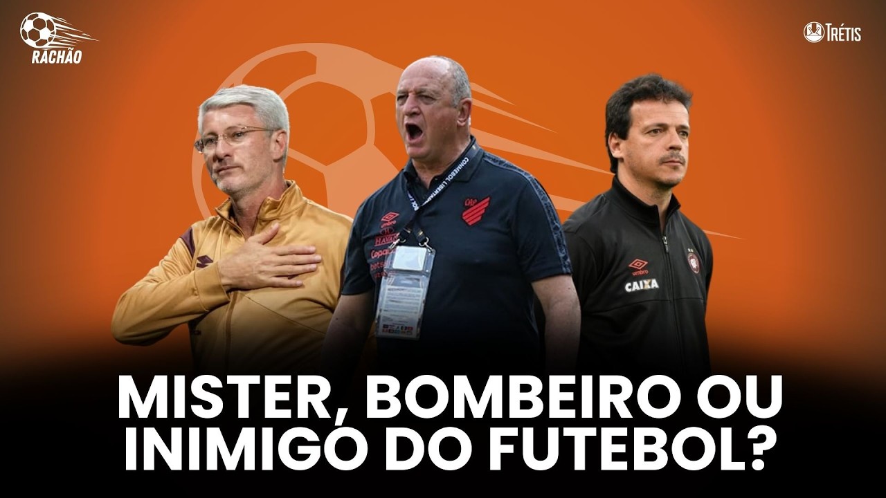 RACHÃO!: TÉCNICOS DO ATHLETICO, BOMBEIROS, MISTER OU INIMIGOS DO FUTEBOL?