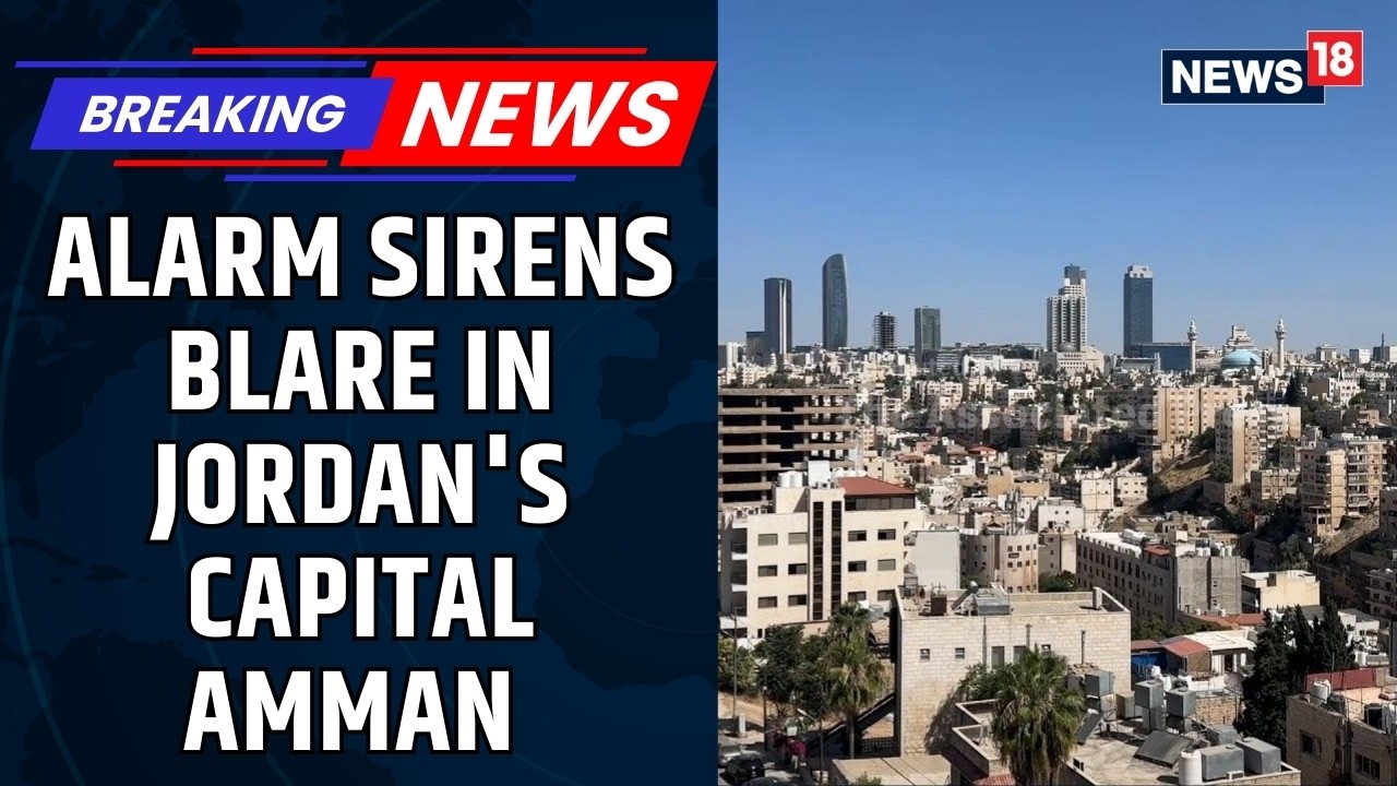 US Urges Citizens to Shelter in Place in Oman; Alarm Sirens Sound in Jordan&rsquo;s Capital Amman | News18