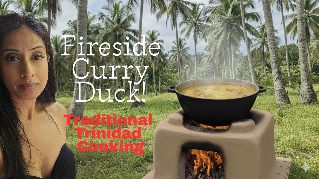 This Curry Duck Is Cooked on a Fireside in South Trinidad &ndash; You Won&rsquo;t Believe How!
