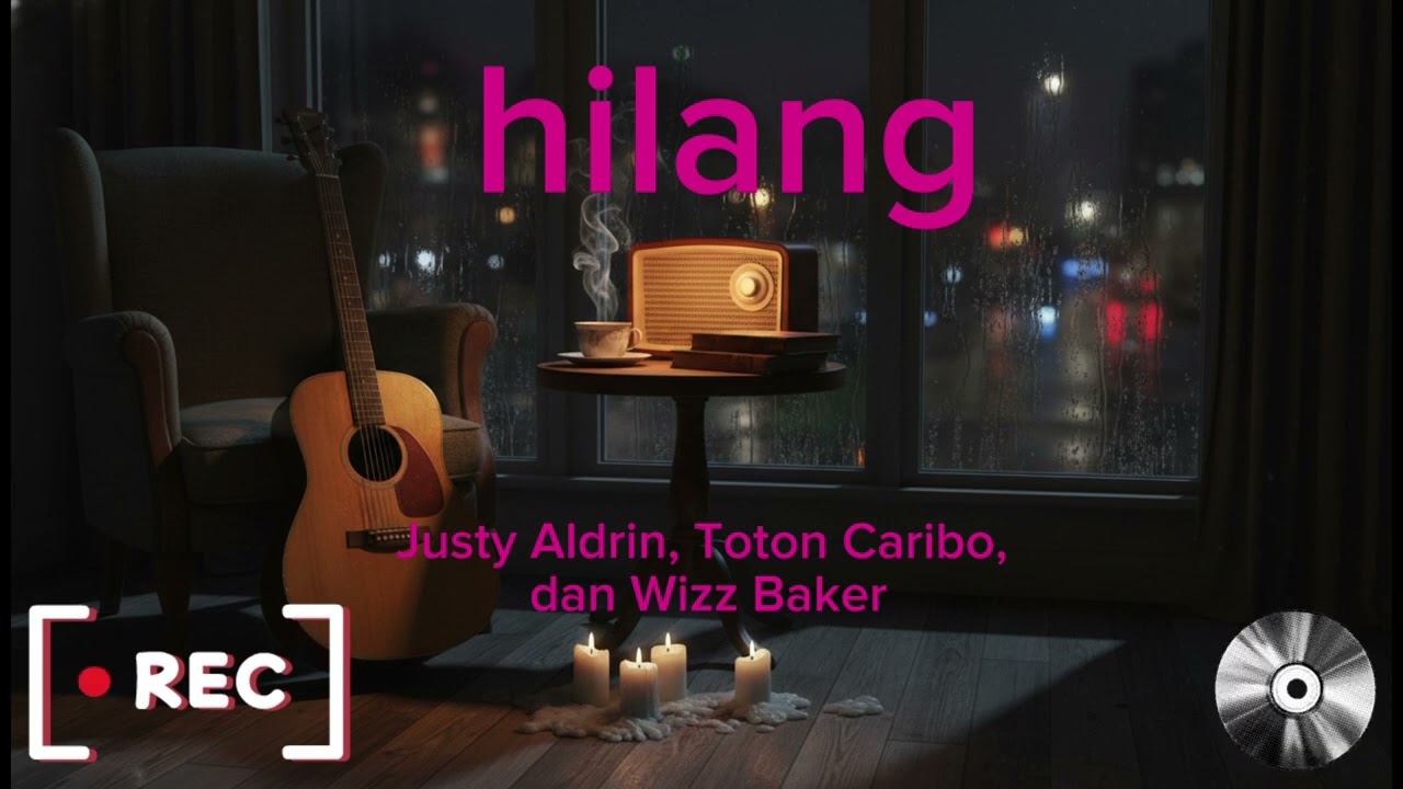 Hilang – Justy Aldrin, Toton Caribo & Wizz Baker | Cover JRmusikstudio