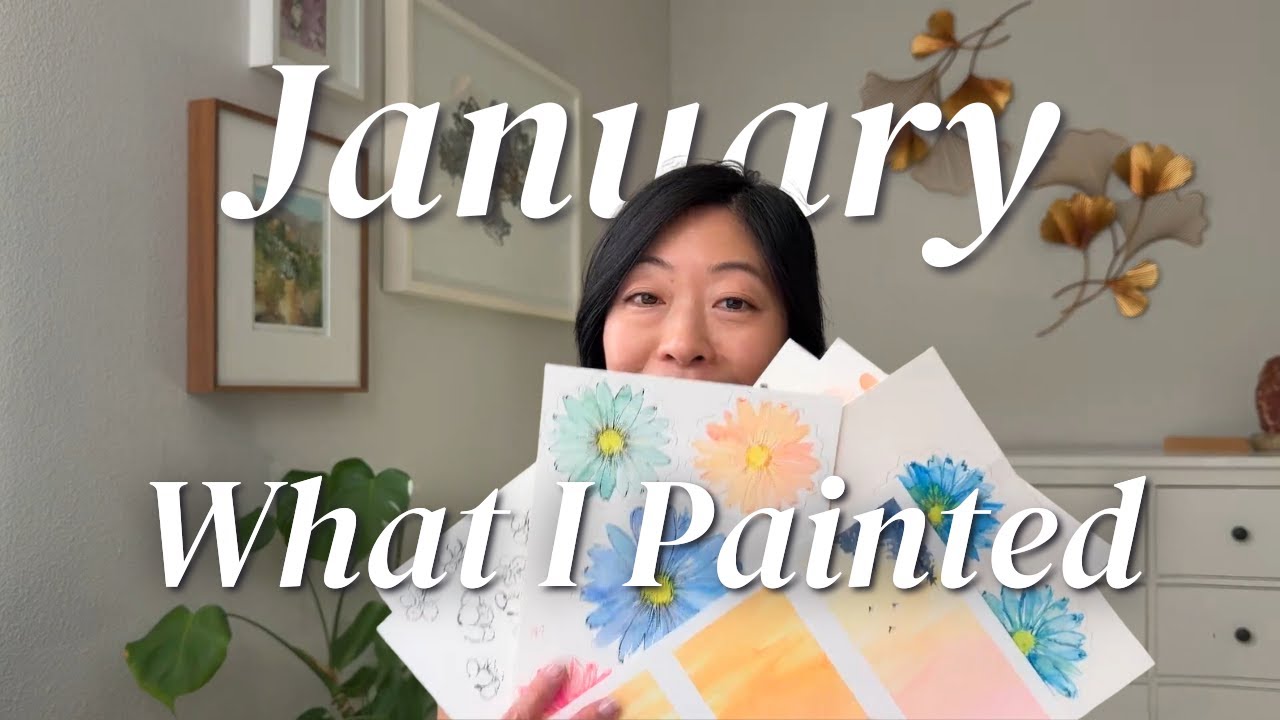 What I Actually Painted in January (A Realistic Recap)