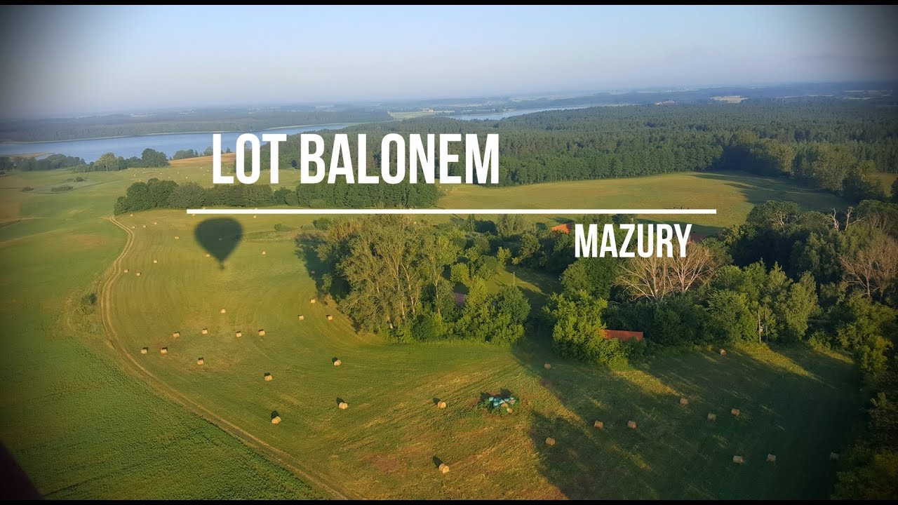 Lot Balonem - Mazury
