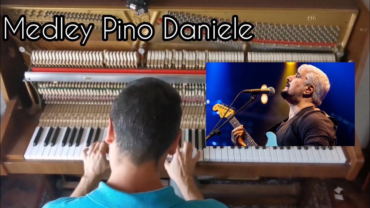 Medley Pino Daniele - cover per piano solo - Quando - Quanno Chiove - A Testa in giù