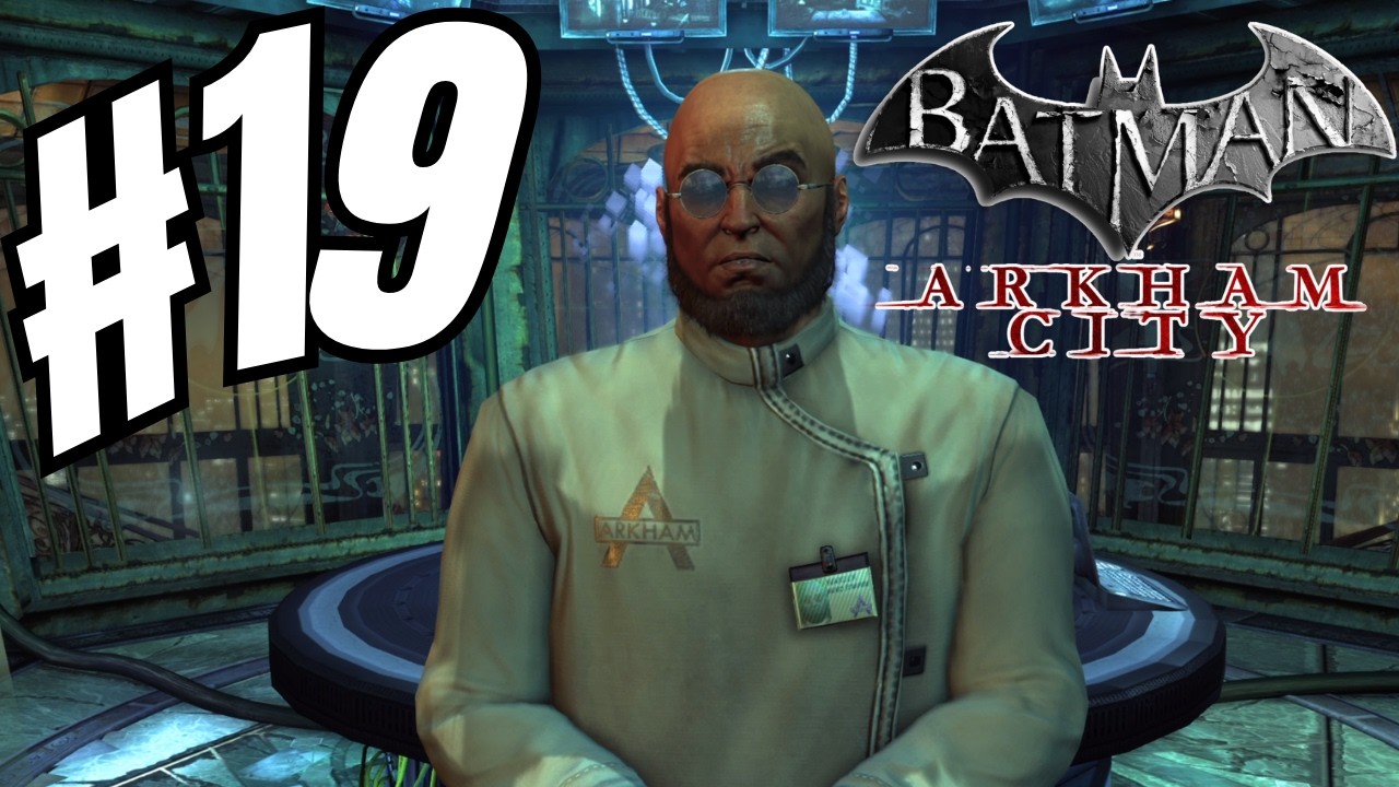 O FIM DO HUGO STRANGE O DOUTOR LOUCO E RAS AL GHUL !!! - BATMAN ARKHAM CITY #19