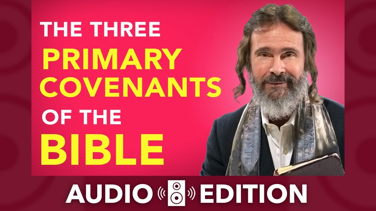 The Principle of Covenant | Discovering How the Old and New Testaments Connect