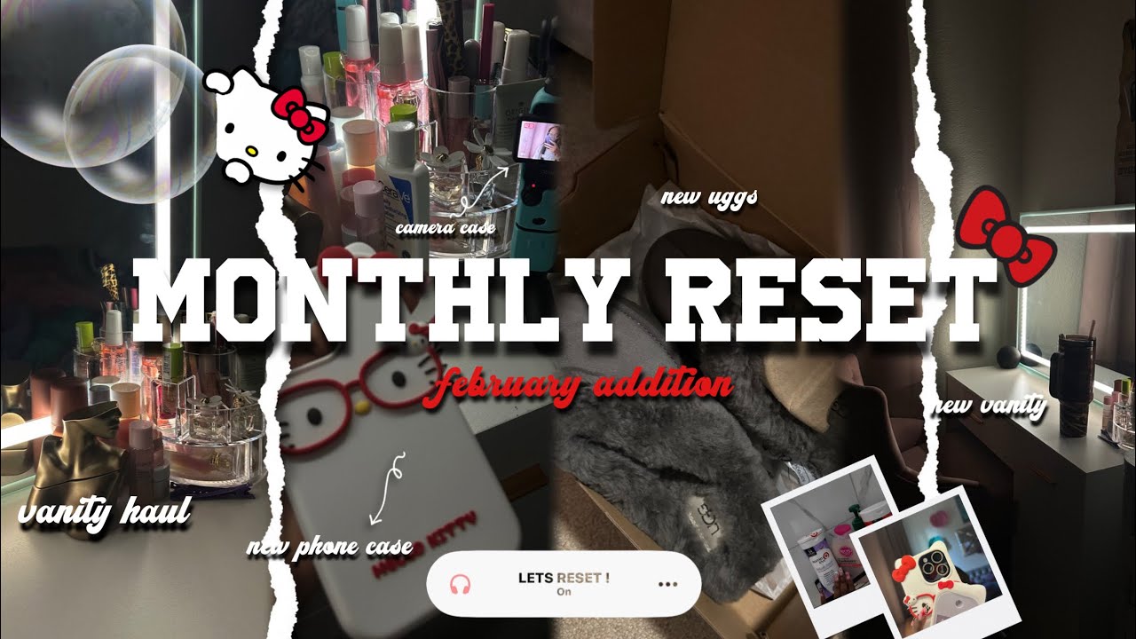 MONTHLY RESET : cleaning , restocking hygiene , new vanity, setting goals , & more !