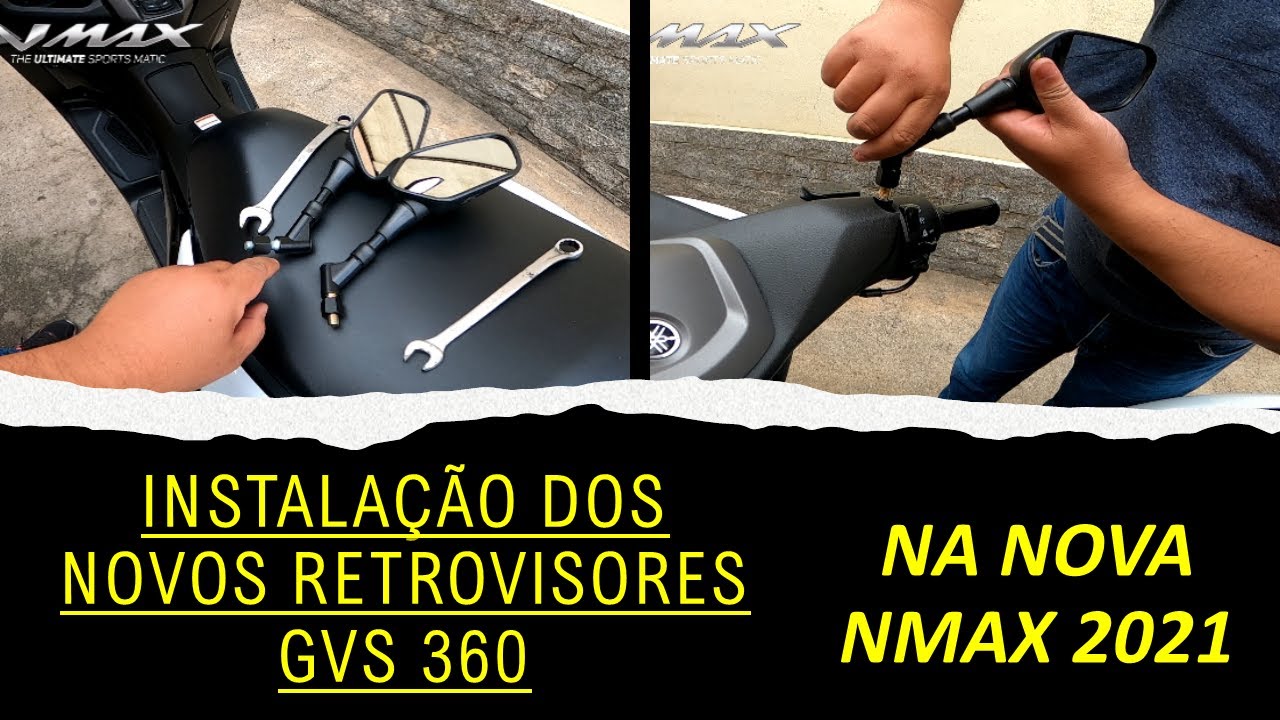 #NMAX | INSTALAÇÃO DOS RETROVISORES GVS 360 MOD CB300 NA NMAX 2021