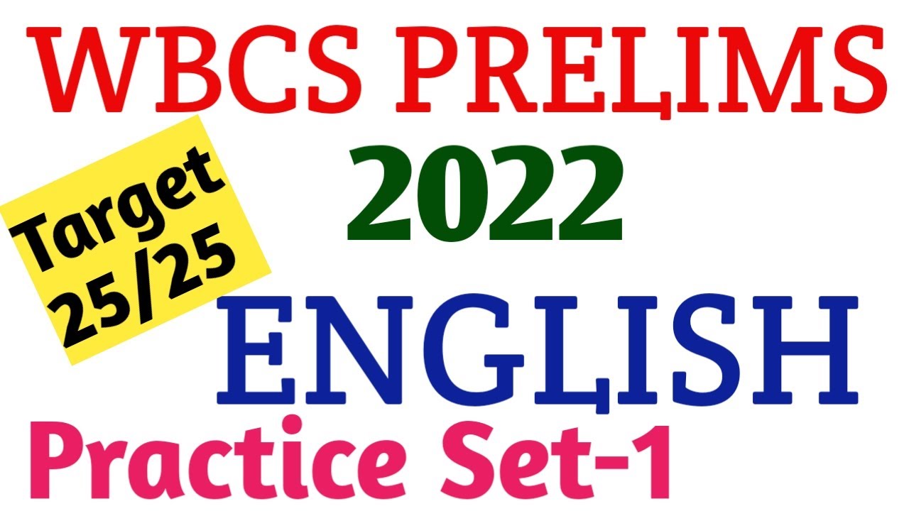 ENGLISH PRACTICE SET-1/WBCS PRELIMS 2022/ENGLISH GRAMMAR/ WBCS ENGLISH/WBCS,PSC MISC,CLERK,SSC CGL