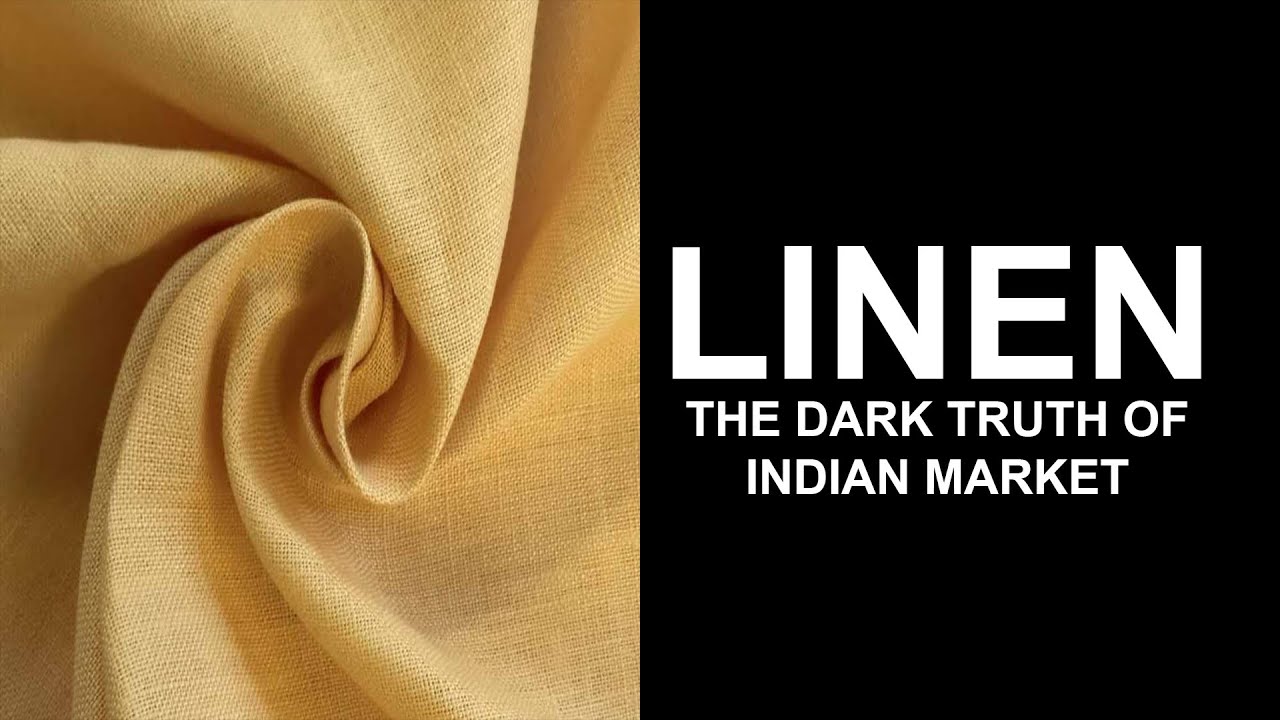 LINEN | THE DARK TRUTH OF INDIAN MARKET