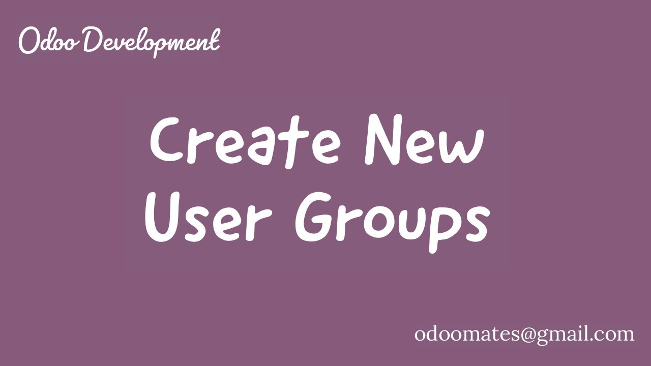 How To Create New User Groups In Odoo