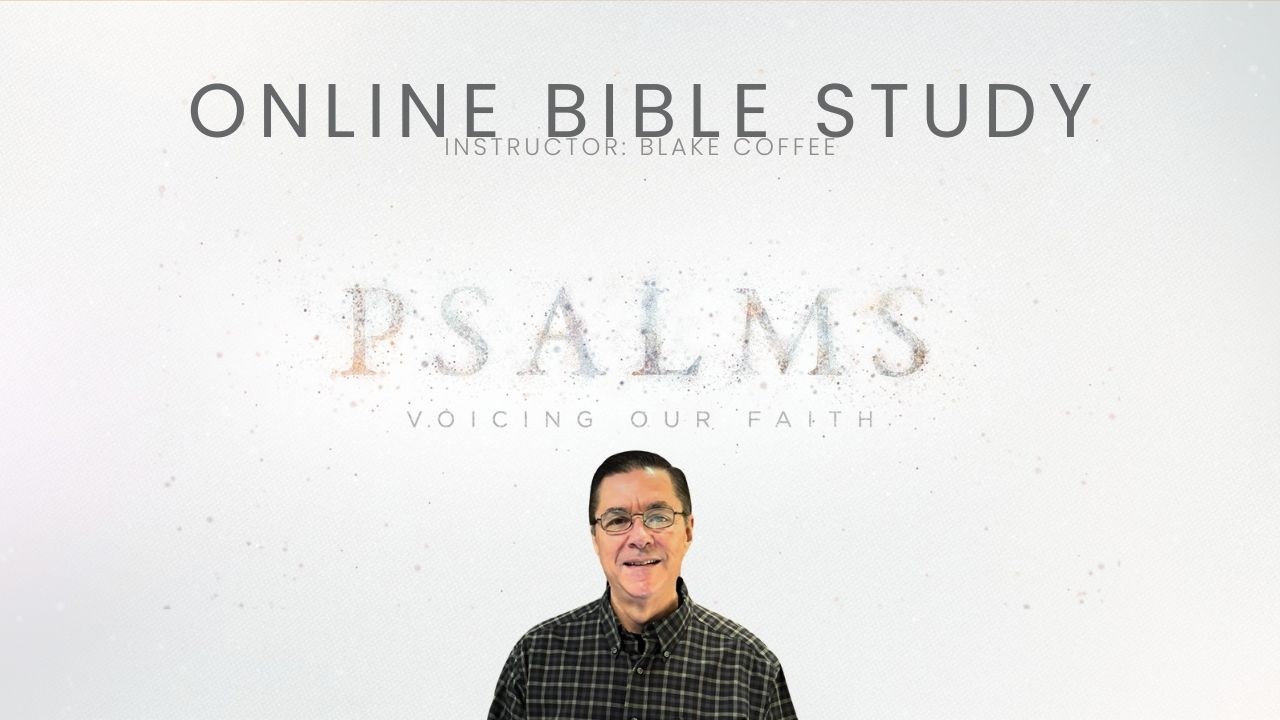 Online Bible Study - Voicing Our Faith - Psalm 66