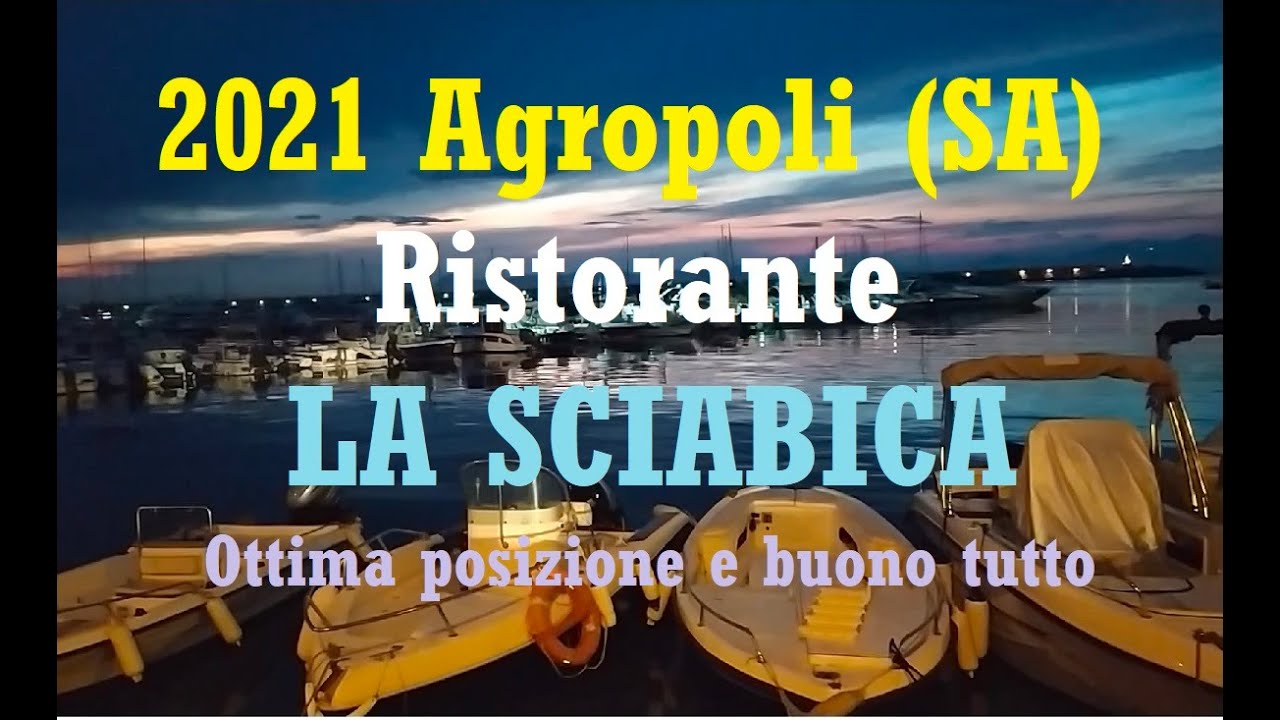 2021 - AGROPOLI (SA) - Ristorante LA SCIABICA, ottima posizione e buono tutto