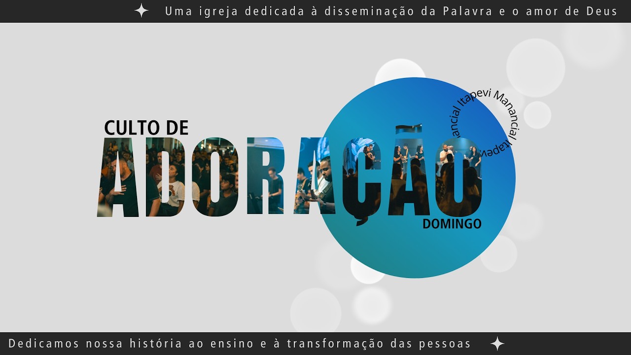 Culto de Adoração | Os Olhos são a Candeia do Corpo | 08.03.2026