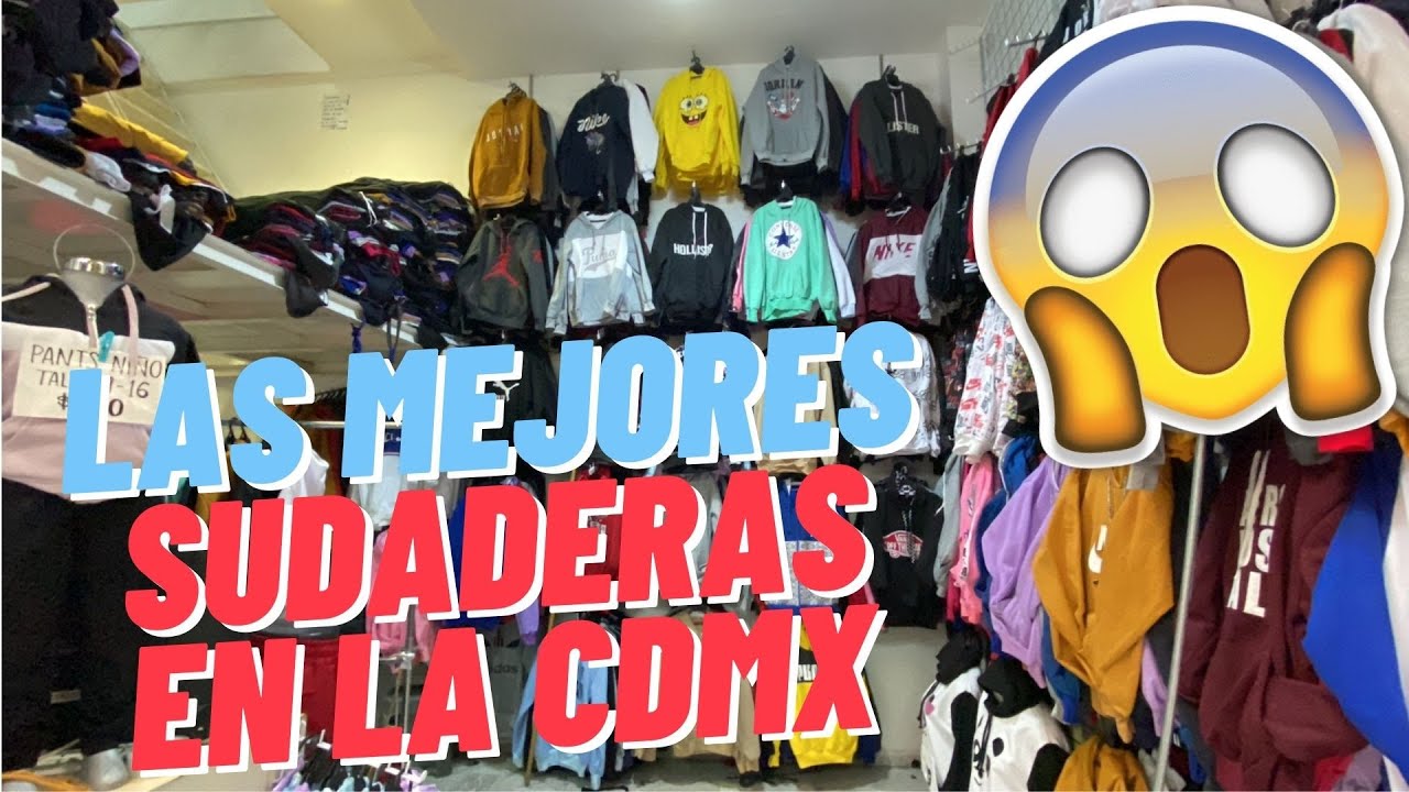 NUEVA BODEGA ESCONDIDA EN LA CDMX 😱 SUDADERAS PRECIO DE FABRICA 🥰 MAS BARATAS QUE EN TEPITO‼