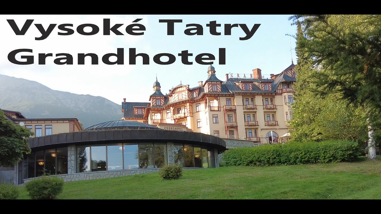 Vysoké Tatry - Grandhotel Starý Smokovec