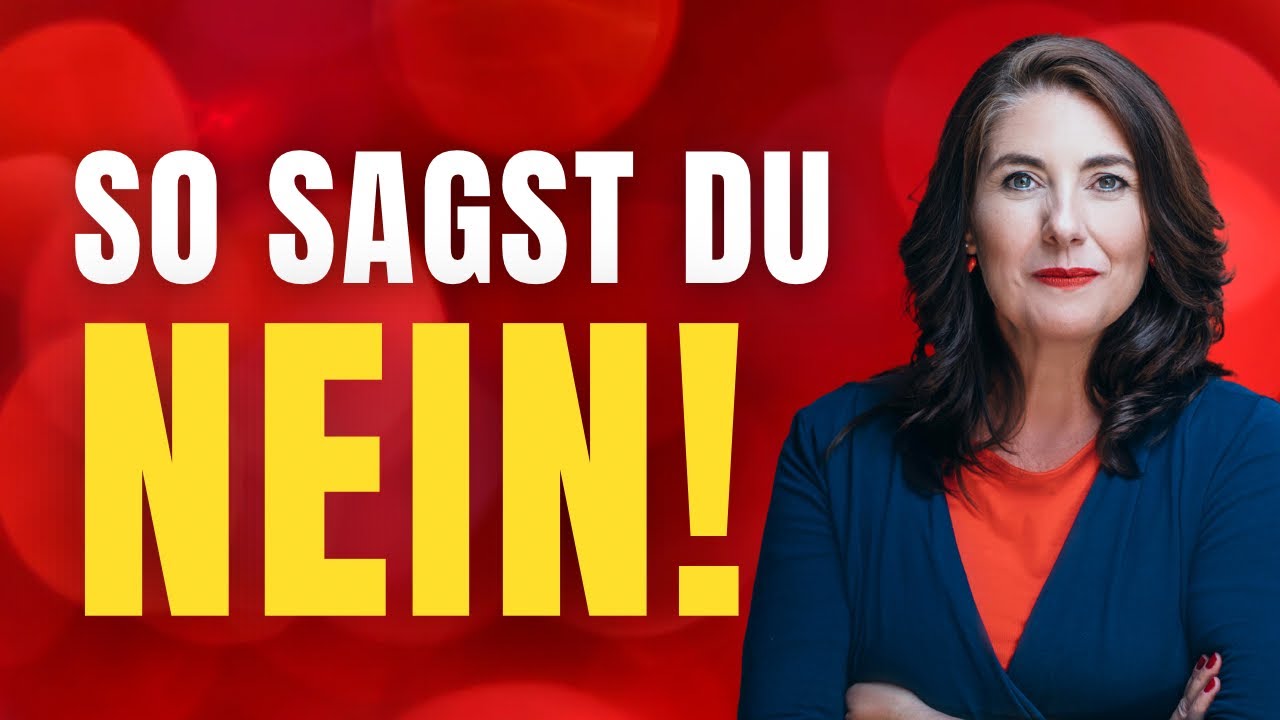 NEIN sagen lernen und GRENZEN setzen - So gehts!