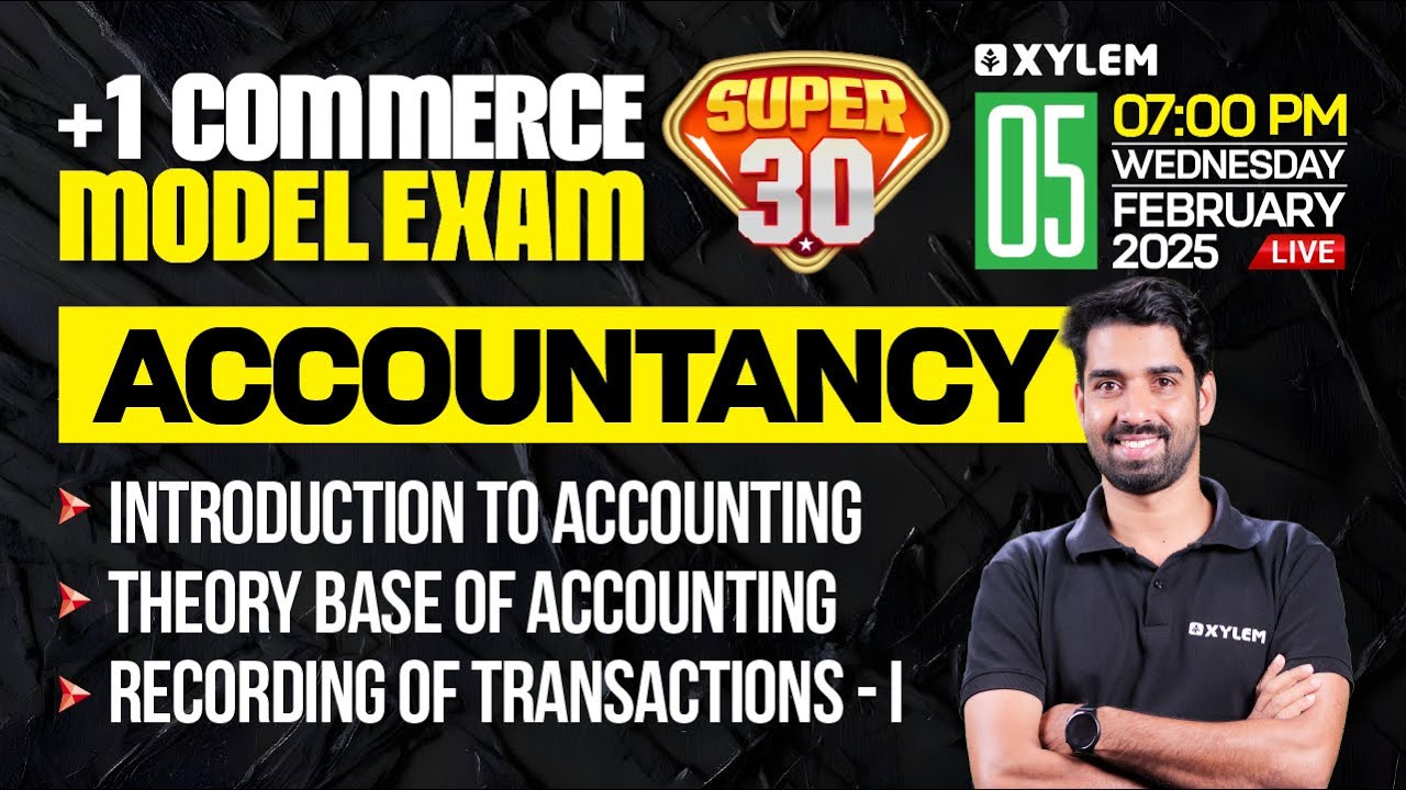 Plus One Commerce - Accountancy | Model Exam - Super 30 | Xylem Plus One Commerce