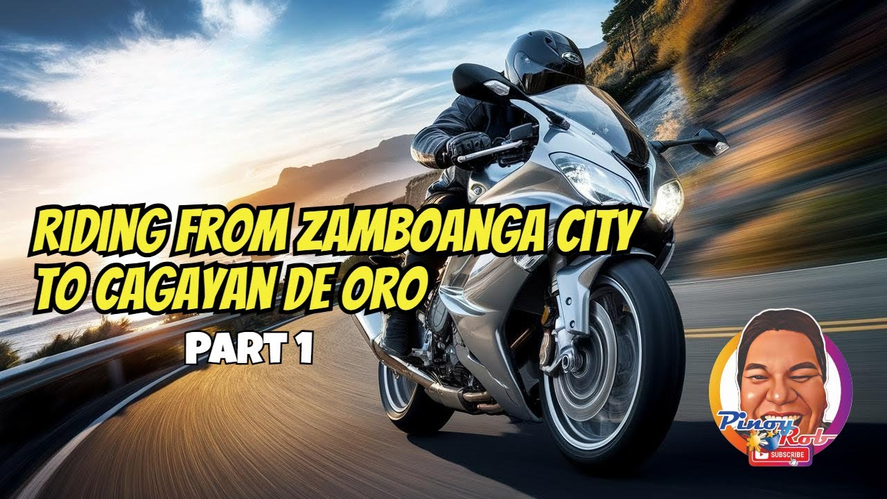 Riding From Zamboanga City to Cagayan de Oro Part 1