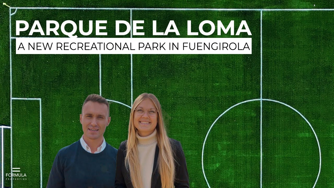 NEW - Parque de La Loma in Fuengirola | 30.000 sqm recreational park l Spotlight