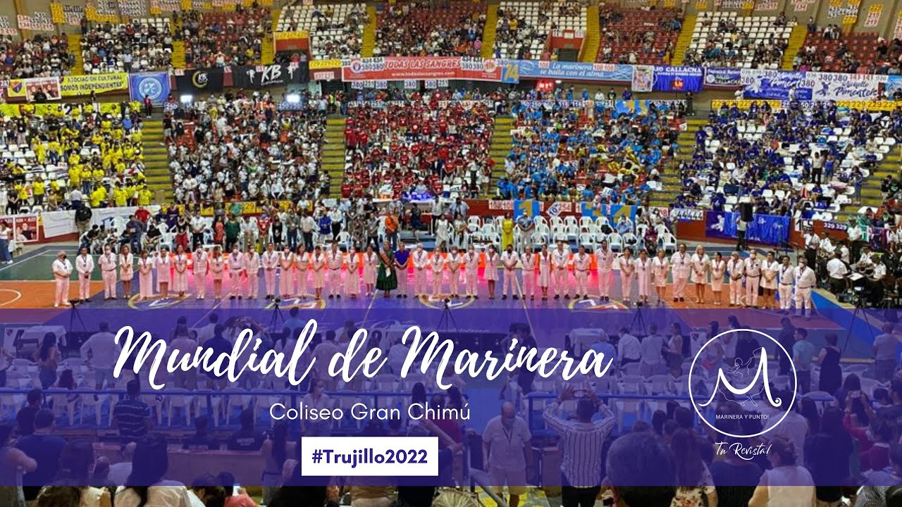 ¡FINAL DEL MUNDIAL DE MARINERA 2022!