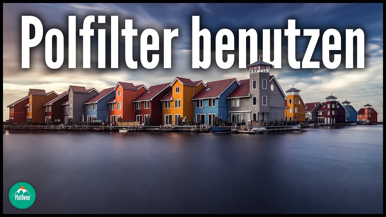 SO funktioniert ein POLFILTER | PhotOwner