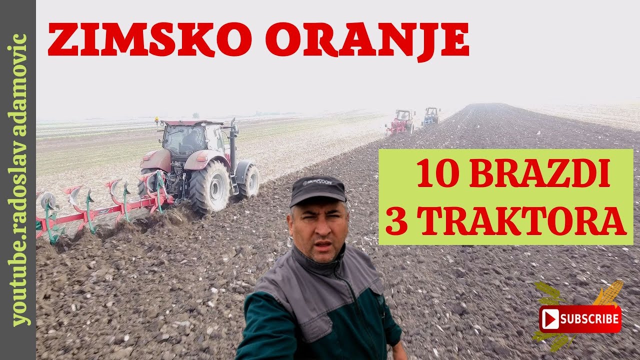ZIMSKO ORANJE : 10 BRAZDI - 3 TRAKTORA;WINTER PLOWING:10 FUROWS -3 TRACTORS; CASE PUMA+2 MTZ BELARUS