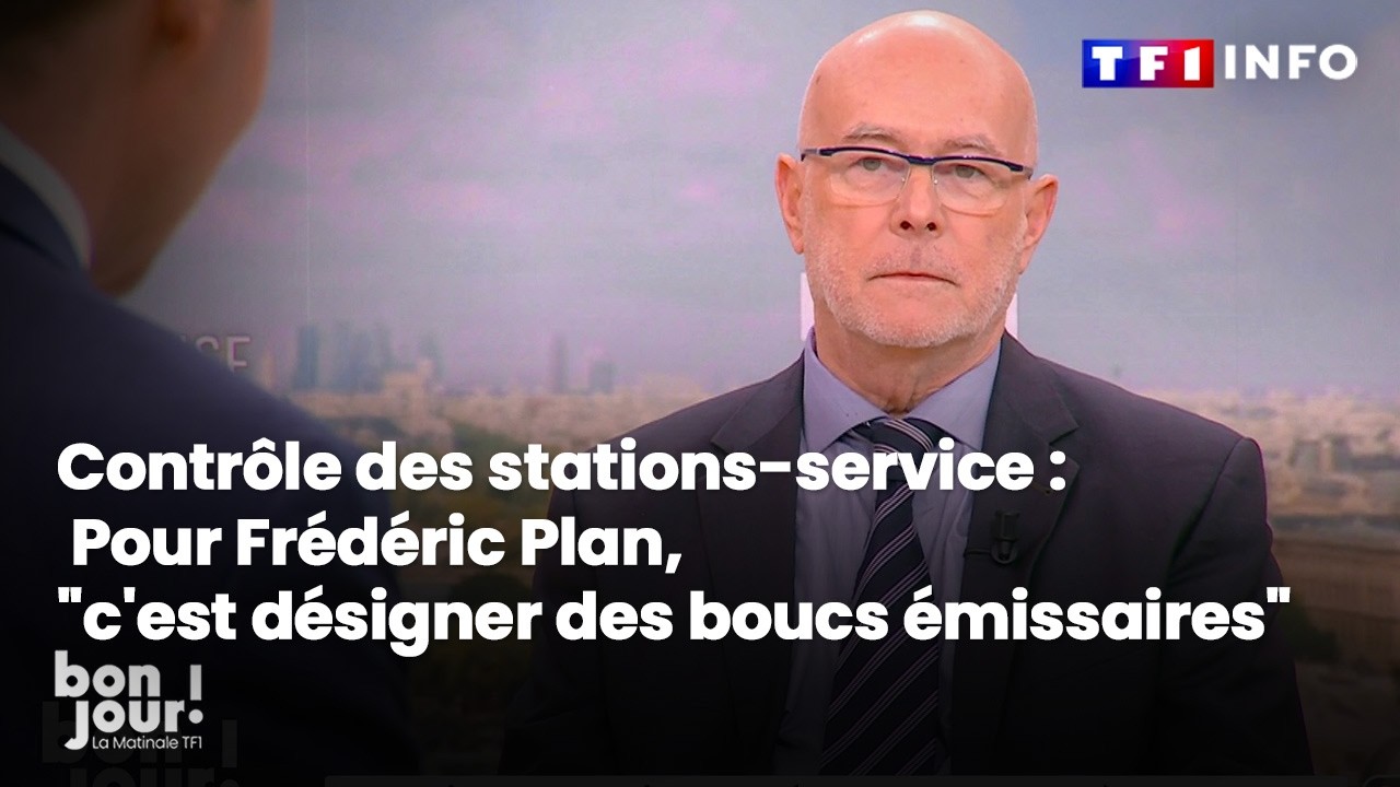 Contrôle des stations-service : Pour Frédéric Plan 