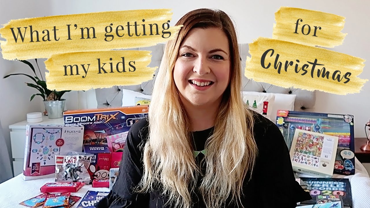 WHAT I'M GETTING MY KIDS FOR CHRISTMAS | CHRISTMAS GIFT GUIDE 2019