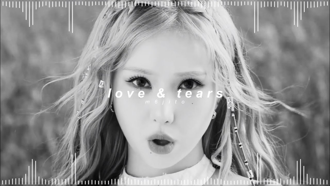 viviz - love & tears ( 𝘀𝗹𝗼𝘄𝗲𝗱 + 𝗿𝗲𝘃𝗲𝗿𝗯 )