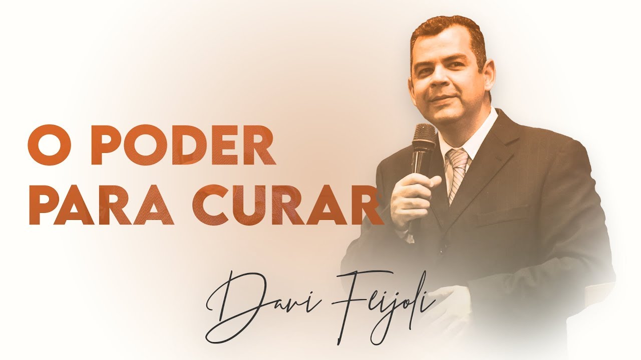 Davi Feijoli - O Poder para Curar | CONFERÊNCIA DE VERÃO 2020