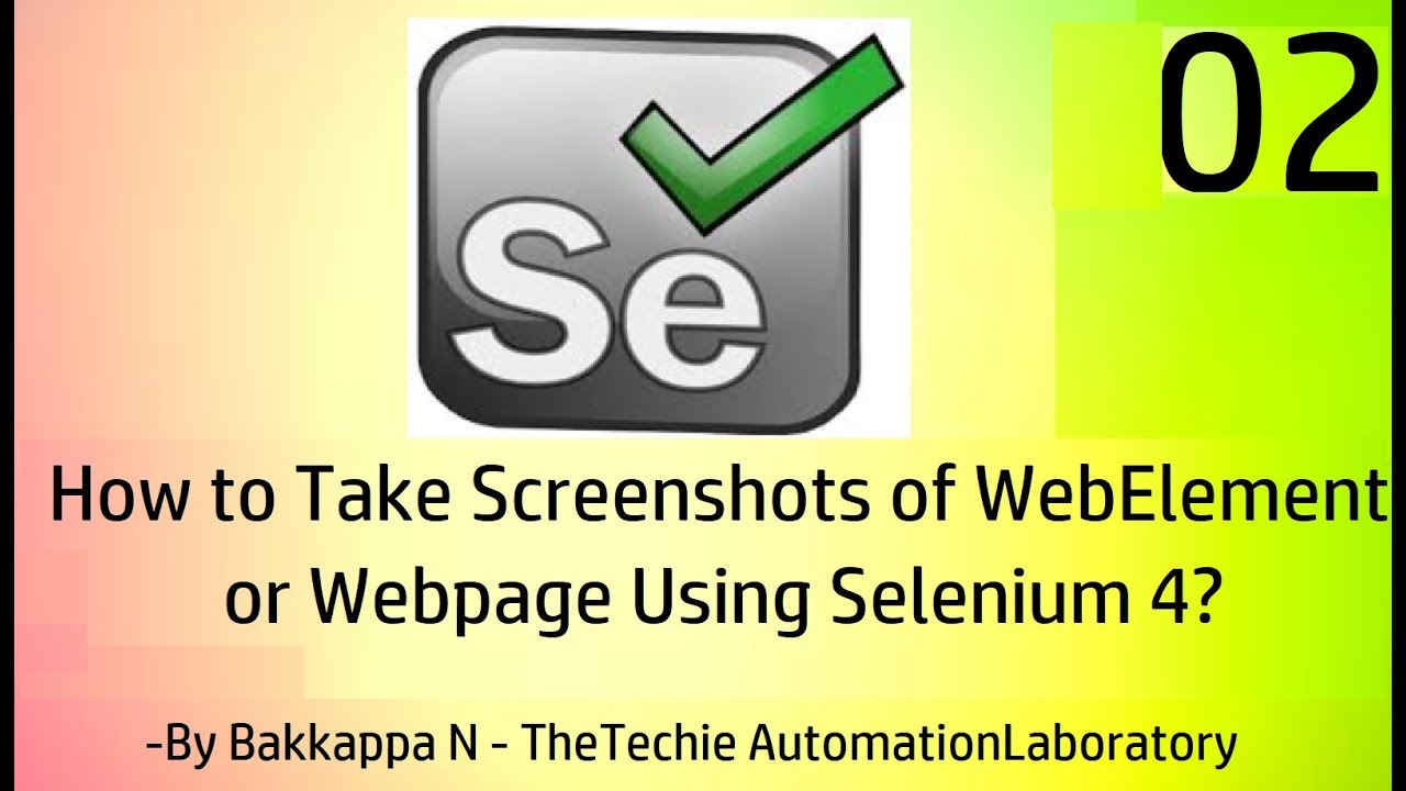 Selenium 4 Features Part-2 || How to take Screenshot of WebElement or WebPage?