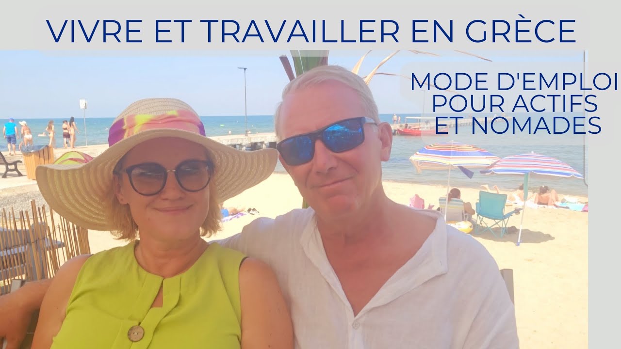 Vivre et travailler en Grèce : mode d'emploi pour actifs et nomades