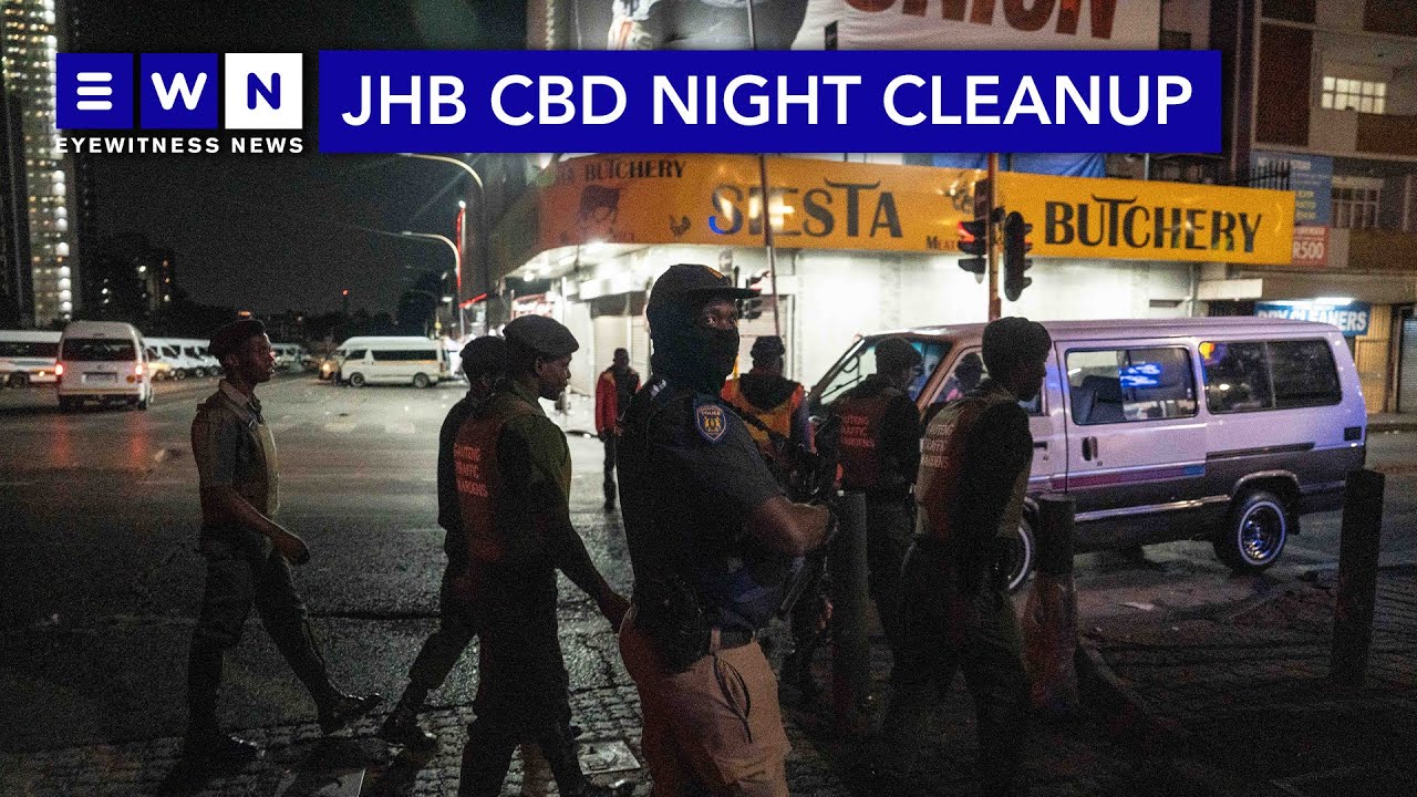 Crime & grime: SAPS targets crime hotspots in Johannesburg's Inner City
