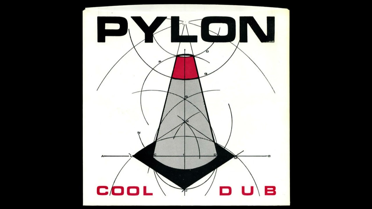 Pylon - Cool / Dub 7'' (1979)