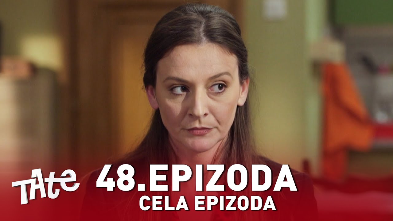 Tate | Sezona 01 | Epizoda 48 (domaća serija)