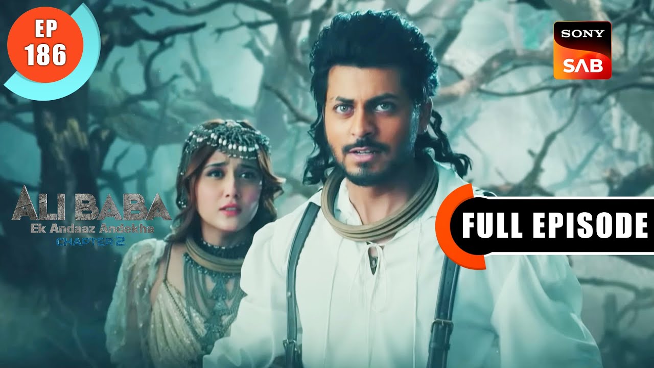 Maut Ka Taj - Ali Baba - Ek Andaaz Andekha - Chapter 2 -Ep 186 -Full Episode - 28 Mar 2023