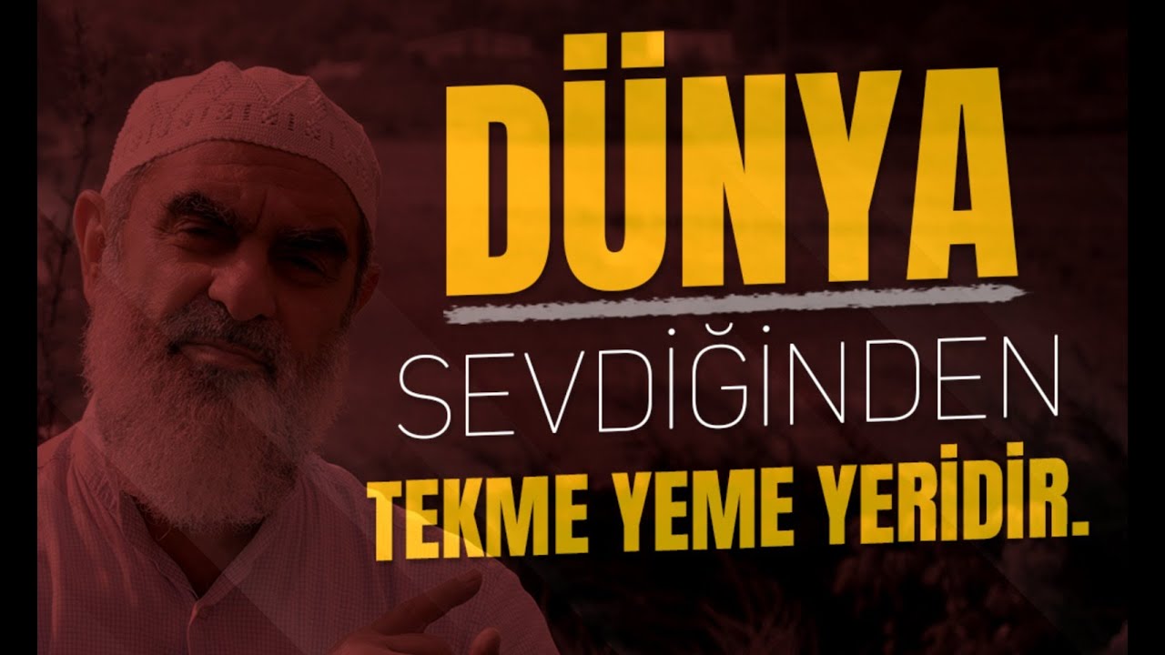 DÜNYA, SEVDİĞİNDEN TEKME YEME YERİDİR! | Nurettin Yıldız