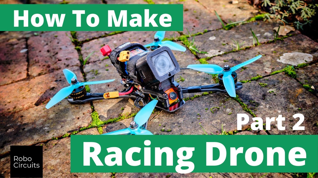 Building a Racing Drone: The Ultimate Quadcopter Journey | Part 2 - The Making