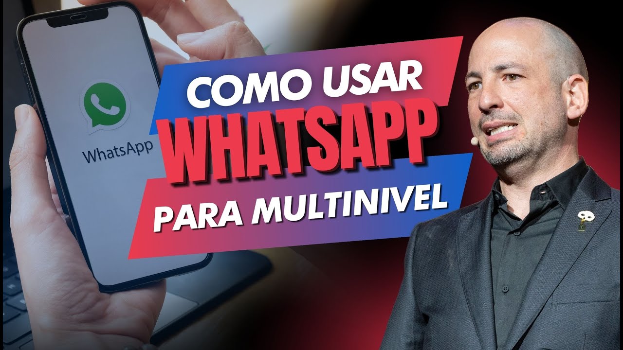 ¿Cómo usar WhatsApp para tu negocio Multinivel?